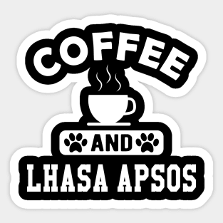 Lhasa Apso Dog - Coffee and Lhasa Apsos Sticker